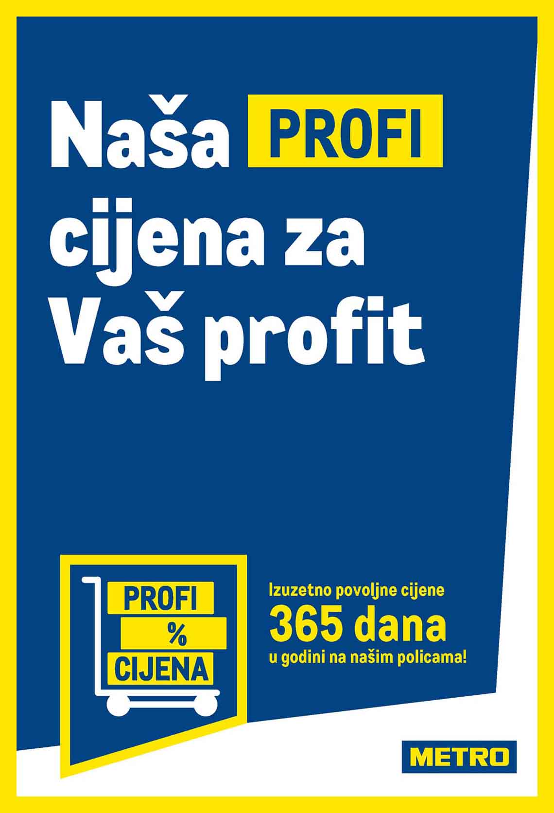 Metro Profi cijena za Vaš profit